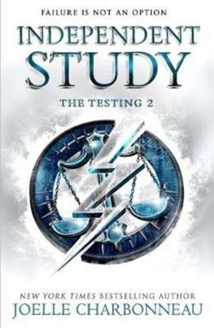 The Testing 2: Independent Study de Joelle Charbonneau