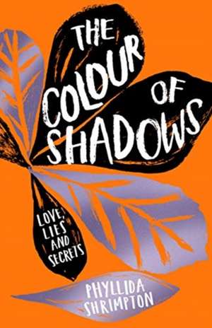 The Colour of Shadows de Phyllida Shrimpton