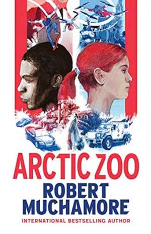 Arctic Zoo de Robert Muchamore