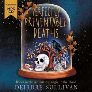 Sullivan, D: Perfectly Preventable Deaths de Deirdre Sullivan