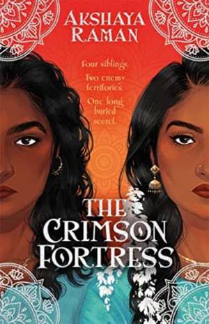 The Crimson Fortress de Akshaya Raman