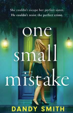 One Small Mistake de Dandy Smith