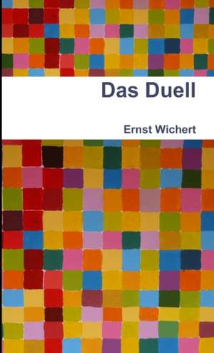 Das Duell de Ernst Wichert