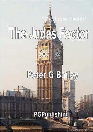 'The Judas Factor' de Peter Bailey