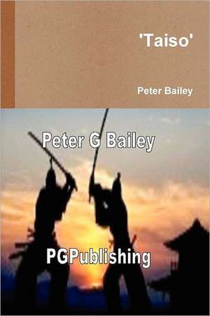 'Taiso' de Peter Bailey