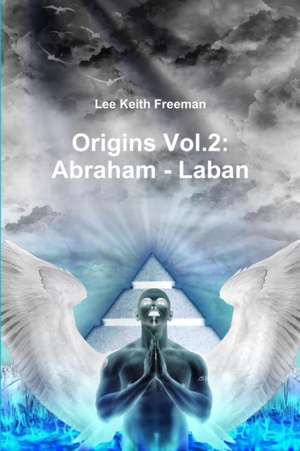 Origins Vol.2 de Lee Freeman