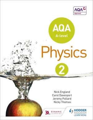 AQA A Level Physics Student de Nick England