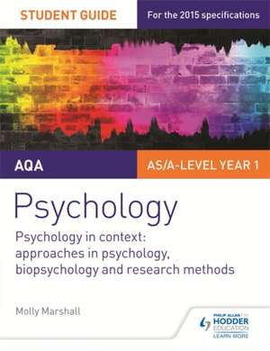 AQA Psychology Student Guide 2: Psychology in Context: Approaches in Psychology, Biopsychology and Research Methods de Molly Marshall