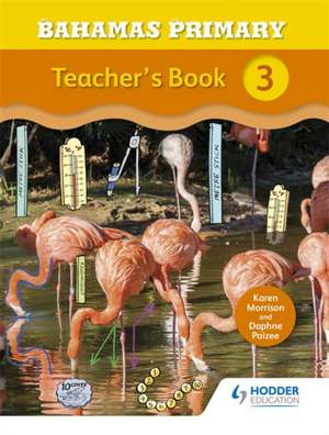 Bahamas Primary Mathematics Teacher's Book 3 de Karen Morrison