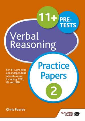 11+ Verbal Reasoning Practice Papers 2: For 11+, pre-test and independent school exams including CEM, GL and ISEB de Chris Pearse