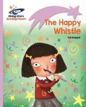 Budgell, G: Reading Planet - The Happy Whistle - Lilac: Lift