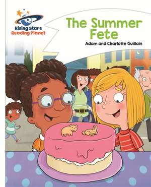 Reading Planet - The Summer Fete - White: Comet Street Kids de Adam Guillain