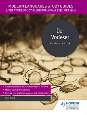 Modern Languages Study Guides: Der Vorleser de Paul Elliott