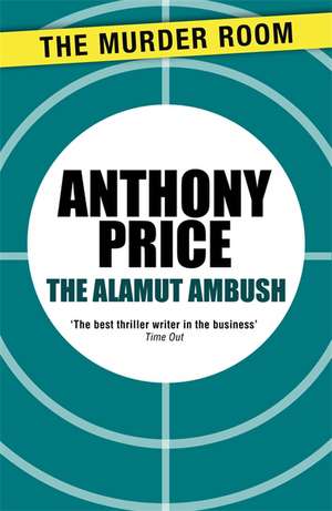 The Alamut Ambush de Anthony Price