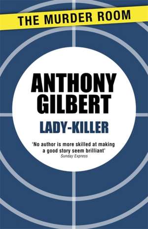 Lady Killer de Anthony Gilbert