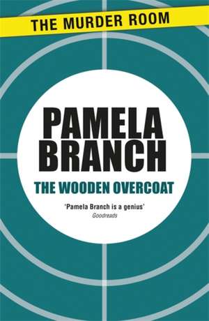 Wooden Overcoat de Pamela Branch