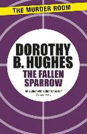 The Fallen Sparrow de Dorothy B. Hughes