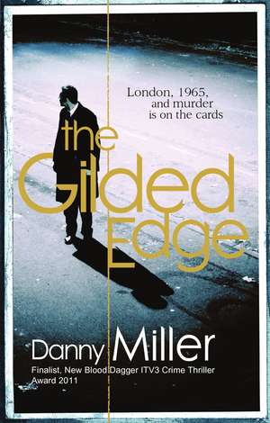 The Gilded Edge de Danny Miller