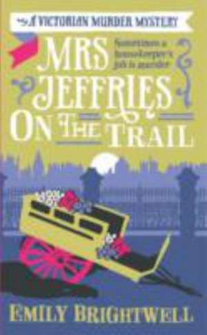 Mrs Jeffries On The Trail de Emily Brightwell