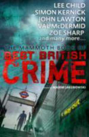 Mammoth Book of Best British Crime 11 de Maxim Jakubowski