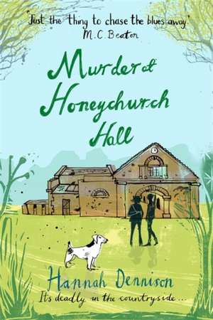 Murder at Honeychurch Hall de Hannah Dennison