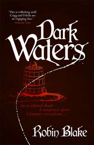 Blake, R: Dark Waters de Robin Blake