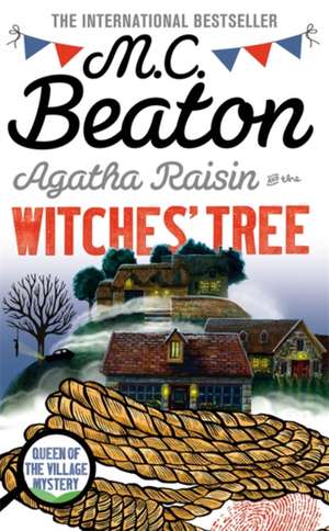 Agatha Raisin and the Witches' Tree de M. C. Beaton