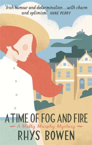 Bowen, R: Time of Fog and Fire de Rhys Bowen