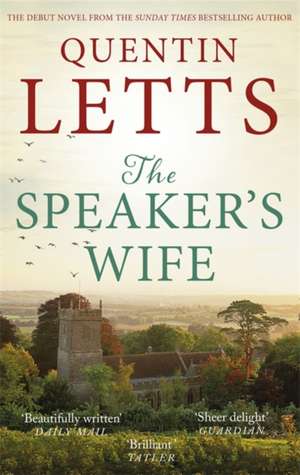 The Speaker's Wife de Quentin Letts