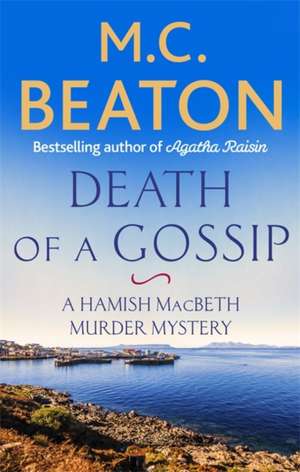 Death of a Gossip de M. C. Beaton