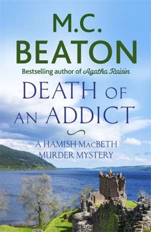 Death of an Addict de M. C. Beaton