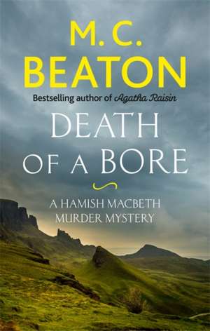 Death of a Bore de M. C. Beaton