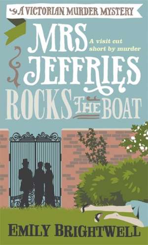 Mrs Jeffries Rocks The Boat de Emily Brightwell