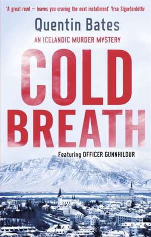 Cold Breath de Quentin Bates