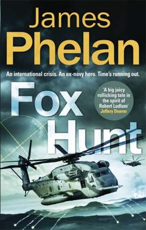 Fox Hunt de James Phelan