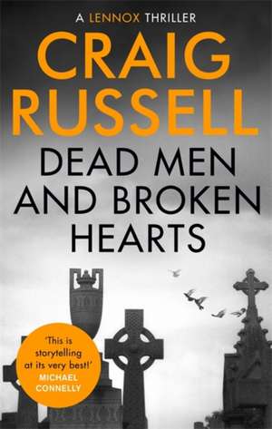 Dead Men and Broken Hearts de Craig Russell