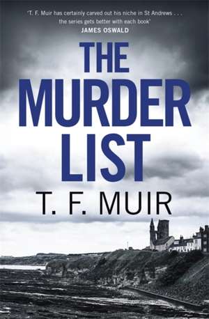 The Murder List de T. F. Muir