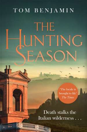 The Hunting Season de Tom Benjamin