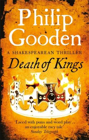 Death of Kings de Philip Gooden