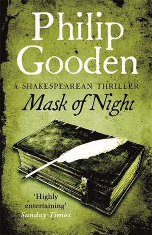 Mask of Night de Philip Gooden