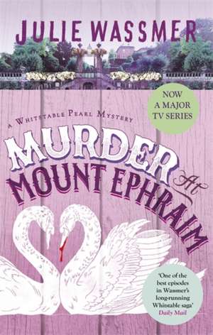 Murder at Mount Ephraim de Julie Wassmer