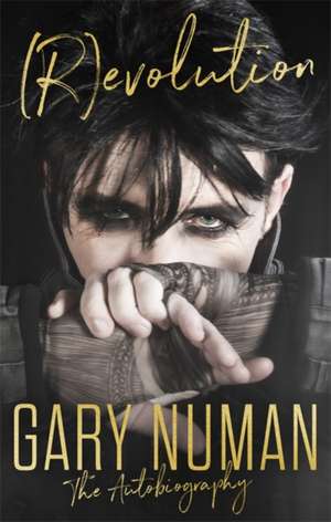 Numan, G: (R)evolution de Gary Numan