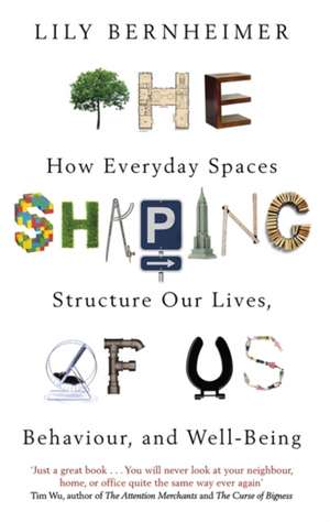 The Shaping of Us de Lily Bernheimer