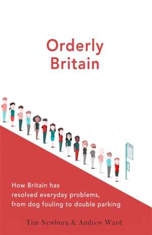 Orderly Britain de Tim Newburn