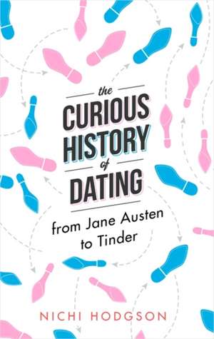 The Curious History of Dating de Nichi Hodgson