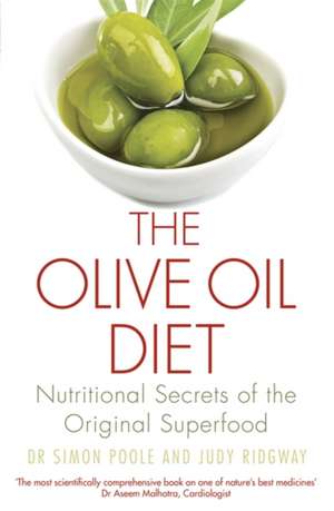 The Olive Oil Diet de Simon Poole