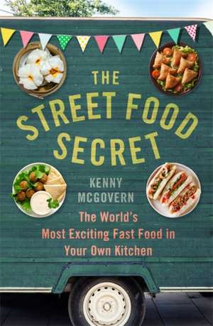 The Street Food Secret de Kenny Mcgovern