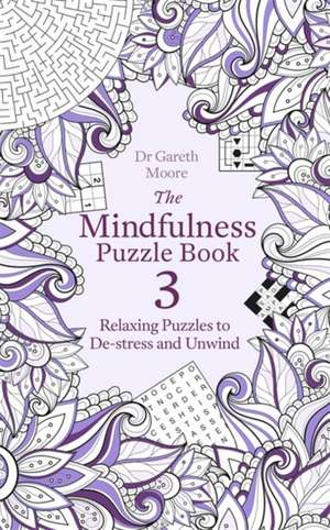 The Mindfulness Puzzle Book 3 de Gareth Moore