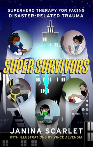 Super Survivors de Janina Scarlet