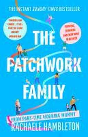 The Patchwork Family de Rachaele Hambleton